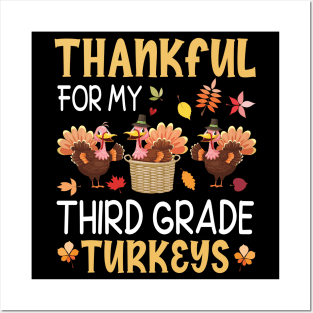 Thankful Thanksgiving For My Third Grade Turkeys Students Posters and Art